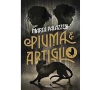 Piuma e Artiglio. Ediz. illustrata