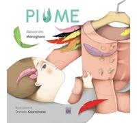 Piume. Ediz. illustrata