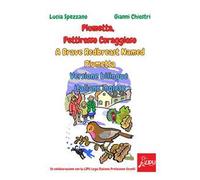 Piumetta pettirosso coraggioso-A brave redbreast named piumetta. Ediz. italiana e inglese