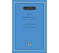 Pius II Commentaries (Copertina rigida) I Tatti Renaissance Library