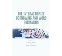 Pius ten Hacken The Interaction of Borrowing and Word Formati (Copertina rigida)
