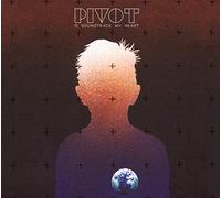 Pivot - O Soundtrack My Heart