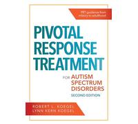Pivotal Response Treatment for Autism Spectrum Disorders
