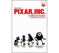 Pixar Inc. Storia della Disney del Terzo Millennio