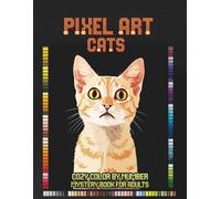 Pixel Art Cats: Cozy Color by Number Mystery Book for Adults | Relaxing, Cute Cat Pixel Puzzles with Black Backgrounds