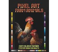 Pixel Art Farm Animals: Cozy Color by Number Mystery Book for Adults | Relaxing, Cute Pixel Puzzles with Black Backgrounds