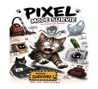 Pixel le Chat - Livre drôle pour petits et grands avec un chat mignon