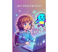 Pixel & Lena: Freundschaft 2.0