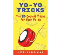 Pixel Publishing Yo-Yo Tricks (Tascabile)