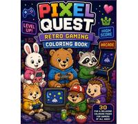 Pixel Quest: Retro Gaming Coloring Book