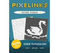 Pixelinks Picture Puzzles: A Pixel Puzzle Activity Book for Adults and Teens - Easy, Medium, and Hard Picture Puzzles