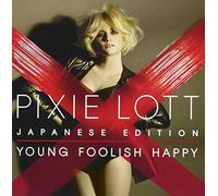 PIXIE LOTT - YOUNG FOOLISH HAPPY - LOTT, PI