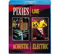 Pixies - Live : Acoustic / Electric (Dvd / Blu Ray)