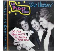 Pixies Three - Our History From The Beginning