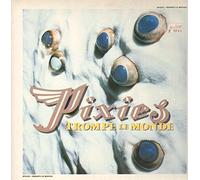 Pixies - Trompe le Monde (1991)