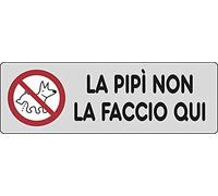 Adesivo cm 15x5 LA Pipi' Non LA Faccio Qui