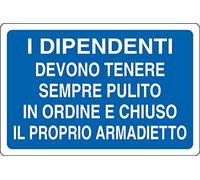 PIXLEMON Cartello Alluminio cm 18x12 I DIPENDENTI DEVONO Tenere Sempre Pulito in Ordine E Chiuso Il Proprio ARMADIETTO