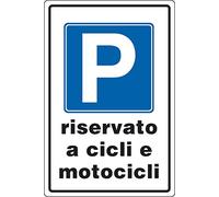 PIXLEMON Cartello Alluminio cm 30x20 P riservato a cicli e motocicli