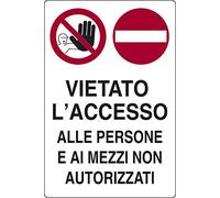 PIXLEMON Cartello Alluminio cm 70x50 Vietato L'Accesso alle Persone E AI MEZZI Non AUTORIZZATI