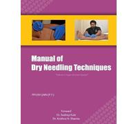 Piyush Jain Pt Manual of Dry Needling Techniques (Tascabile)