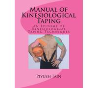 Piyush Jain Pt Manual of Kinesiological Taping (Tascabile)