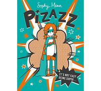 Pizazz: The super awesome new superhero series!: Volume 1
