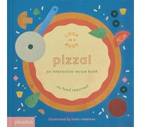 Pizza! An interactive recipe book. No food required! Cook in a book