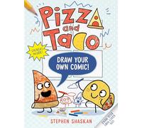 Pizza and Taco: Draw Your Own Comic!: Stickers Inside! [An Activity Book]