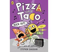Pizza and Taco: Rock Out!: A super-silly graphic novel for young readers: 5