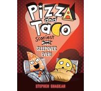 Pizza and Taco: Scariest Sleepover Ever!: A Graphic Novel): 11