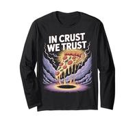 Pizza Detto Divertente In Crust We Trust Maglia a Manica
