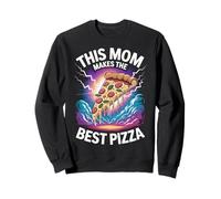 Pizza Detto Divertente This Mom Makes The Best Pizza Felpa