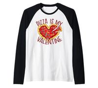 Pizza È Il Mio Valentino Single e I Love Pizzas Meme Maglia con Maniche Raglan