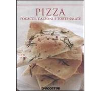 Pizza, focacce, calzoni e torte salate