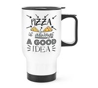 Pizza Is Always una Buona Idea Viaggio Tazza con Manico Cibo Funny Pepperoni