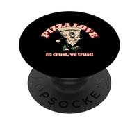 Pizza Love - In Crust We Trust (Grafica divertente) PopSockets PopGrip Adesivo