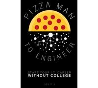 Pizza Man to Engineer: Start Your IT Career Without College