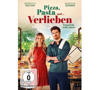 Pizza, Pasta und … Verlieben - From Italy with Amore