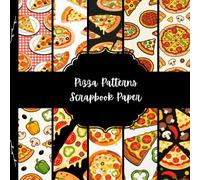 Pizza Patterns Scrapbook Paper, Italian Food Junk Journal Paper, Kitchen Decorative Paper, DIY Projects, Origami, Collage Sheets, Decoupage Paper, 10 Designs, Double Sided
