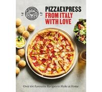 PizzaExpress From Italy With Love (Copertina rigida)