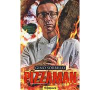 Pizzaman. La mia storia
