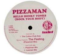 PIZZAMAN - PIZZAMAN / HELLO HONKY TONKS