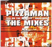 Pizzaman - Sex on the streets/Happiness-The Mixes [Single-CD]