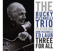 Pizzarelli, Bucky - Three For All