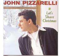 Pizzarelli,John - Let'S Share Christmas