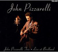 Pizzarelli John Trio - Live At Birdland