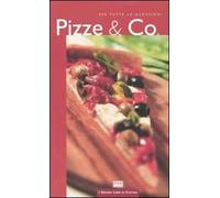 Pizze & Co. Per tutte le occasioni