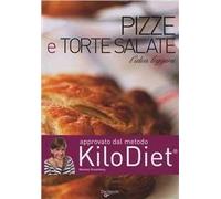 Pizze e torte salate. Ricette, segreti, consigli