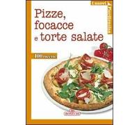 Pizze, focacce, torte salate