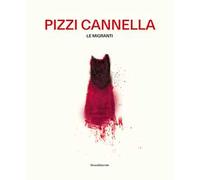 Pizzi Cannella. Le migranti. Ediz. italiana e inglese